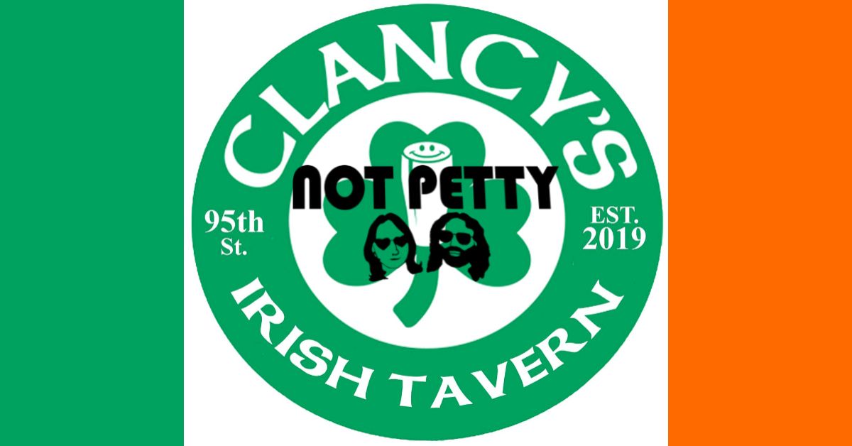 not petty at clancy's 95th irish tavern