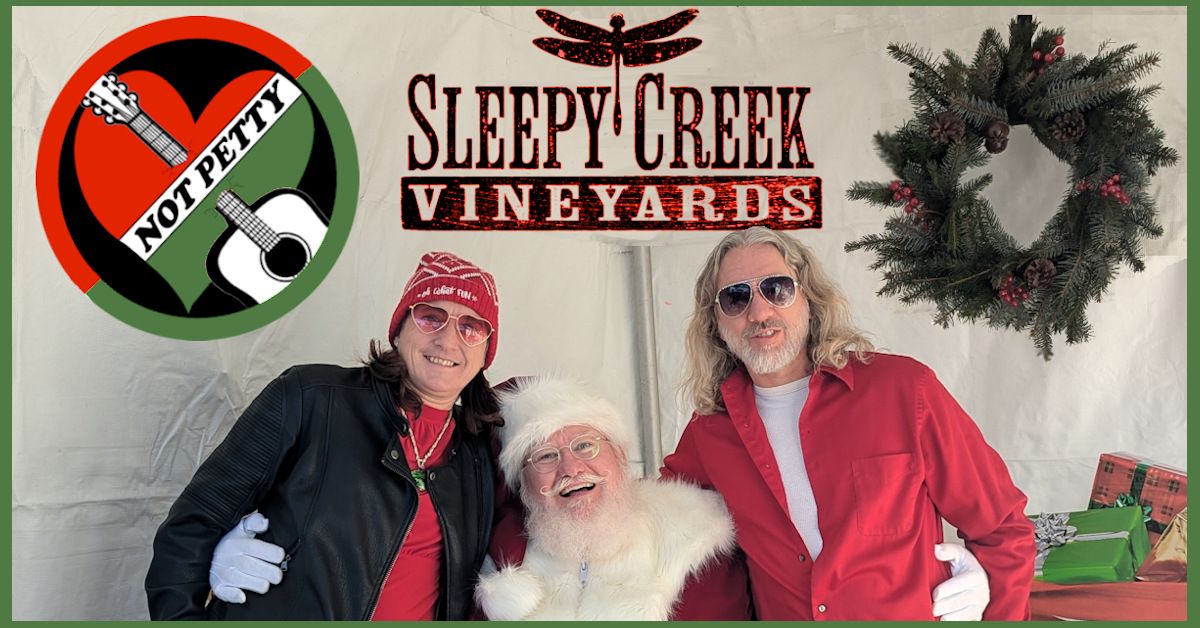 not petty at sleepy creek vineyards xmas 2025