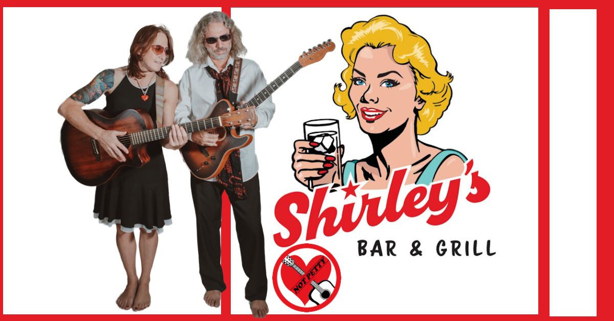 not petty at shirley's bar & grill